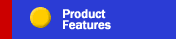 Product Features